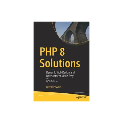 PHP 8 Solutions - 5th Edition by David Powers (Paperback)