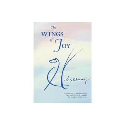 The Wings of Joy - by Sri Chinmoy (Paperback)