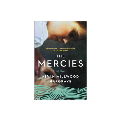 The Mercies - by Kiran Millwood Hargrave (Paperback)