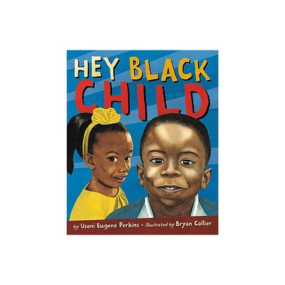 Hey Black Child - by Useni Eugene Perkins (Board Book)