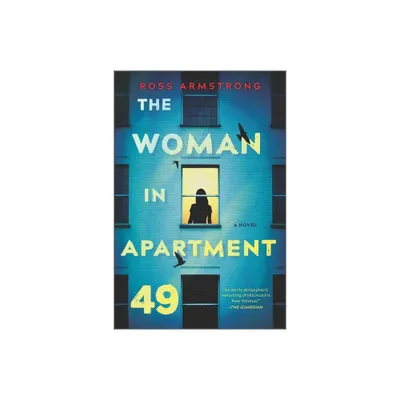 The Woman in Apartment 49 - by Ross Armstrong (Paperback)