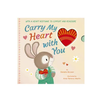 Carry My Heart with You - by Danielle McLean (Hardcover)