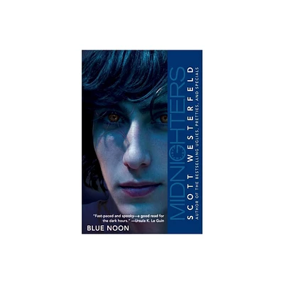 Midnighters #3: Blue Noon - by Scott Westerfeld (Paperback)