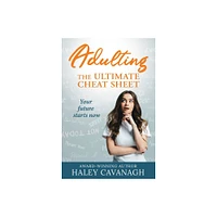 Adulting - by Haley Cavanagh (Paperback)