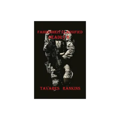 Fahrenheit Classified - by Tavares Rankins (Paperback)