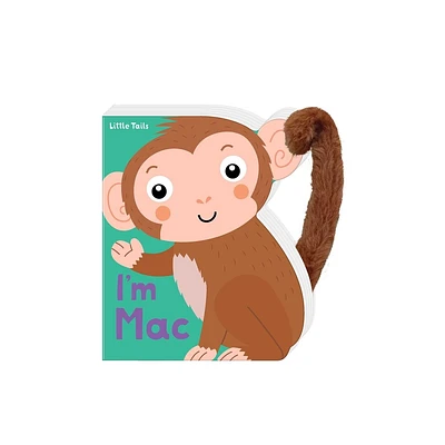 Little Tails: Im Mac the Monkey - (Board Book)