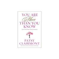 You Are More Than You Know - by Patsy Clairmont (Paperback)