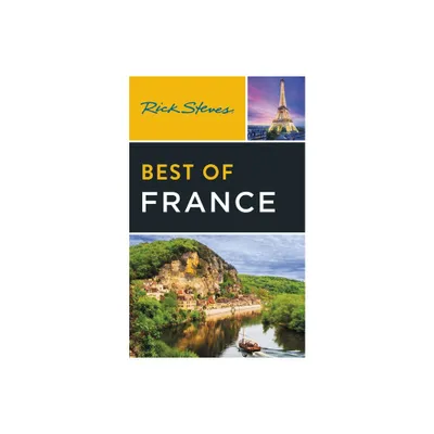 Rick Steves Best of France - 4th Edition by Rick Steves & Steve Smith (Paperback)