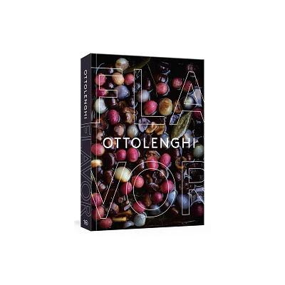 Ottolenghi Flavor - by Yotam Ottolenghi & Ixta Belfrage & Tara Wigley (Hardcover)