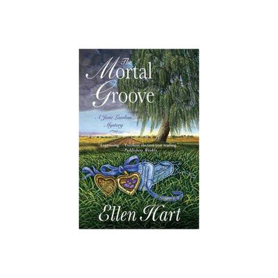 The Mortal Groove - (Jane Lawless Mysteries) by Hart Ellen (Paperback)