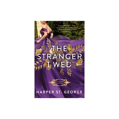 The Stranger I Wed - (The Doves of New York) by Harper St George (Paperback)