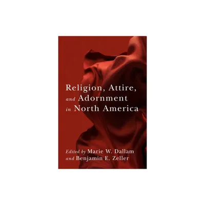 Religion, Attire, and Adornment in North America