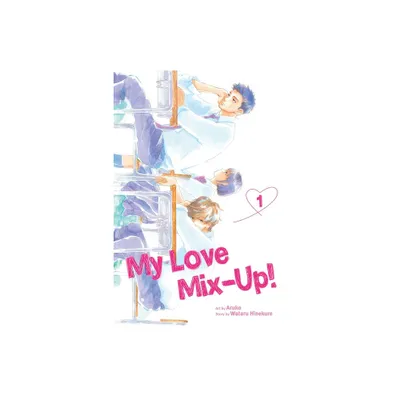 My Love Mix-Up!, Vol. 1 - by Wataru Hinekure (Paperback)