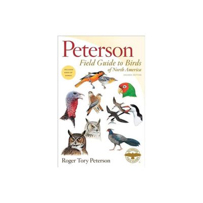 Peterson Field Guide to Birds of North America - (Peterson Field Guides) 2nd Edition by Roger Tory Peterson (Paperback)