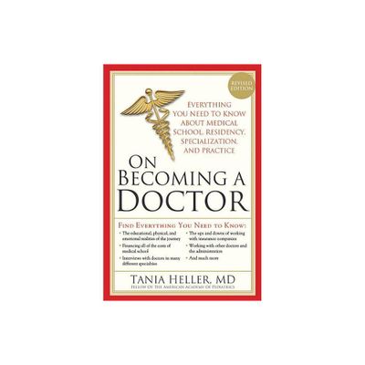 On Becoming a Doctor - by Tania Heller (Paperback)