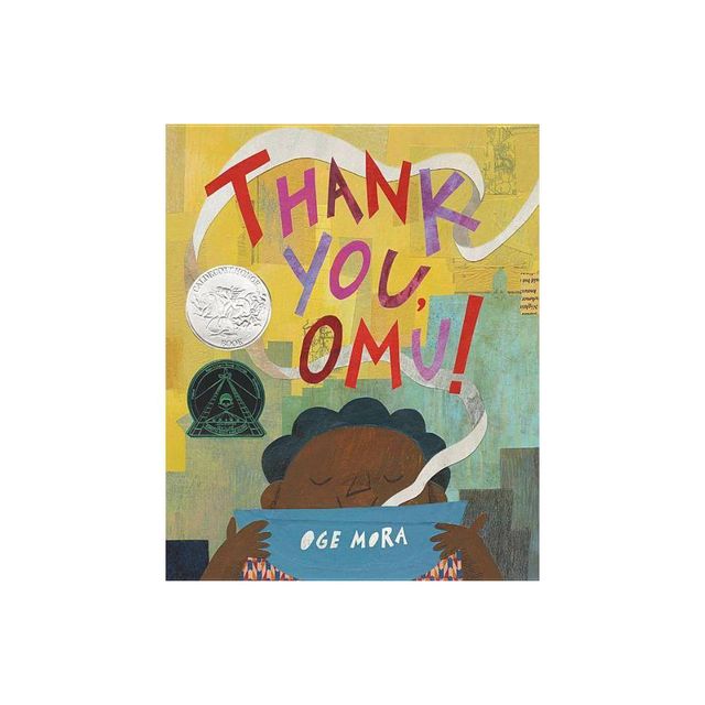 Thank You, Omu! (Caldecott Honor Book) - by Oge Mora (Hardcover)