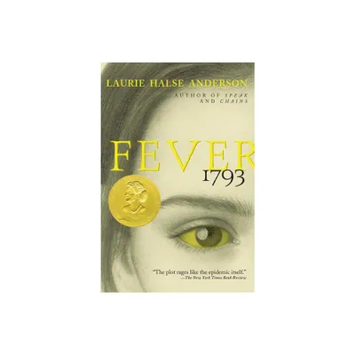 Fever 1793 - by Laurie Halse Anderson (Paperback)