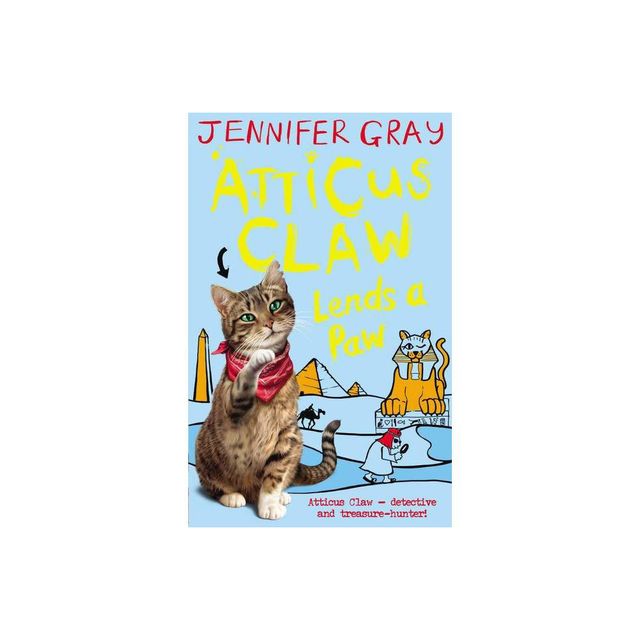 Atticus Claw Lends a Paw - by Jennifer Gray (Paperback)