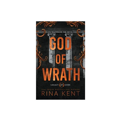 God of Wrath (Standard Edition) - (Legacy of Gods) by Rina Kent (Paperback)