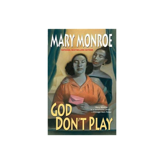 God Dont Play - by Mary Monroe (Paperback)