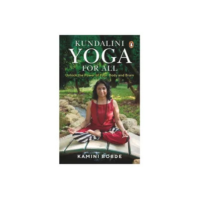 Kundalini Yoga for All - by Kamini Bobde (Paperback)