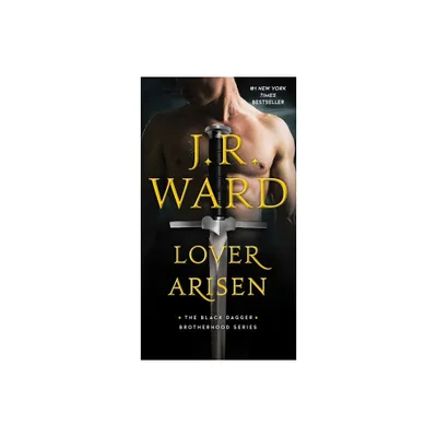 Lover Arisen - (Black Dagger Brotherhood) by J R Ward (Paperback)