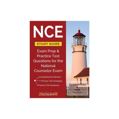 Nce Study Guide: Exam Prep & Practice Test Questions for the National Counselor Exam - by Tpb Publishing (Paperback)