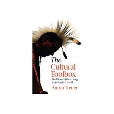 The Cultural Toolbox - by Anton Treuer (Paperback)