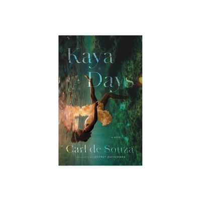 Kaya Days - by Carl de Souza (Paperback)