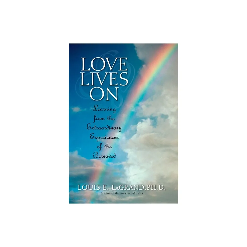 Love Lives On - by Louis Lagrand (Paperback)