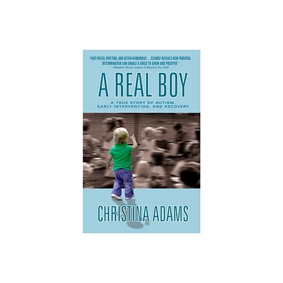 A Real Boy - by Christina Adams (Paperback)