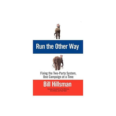 Run the Other Way - by Bill Hillsman (Paperback)