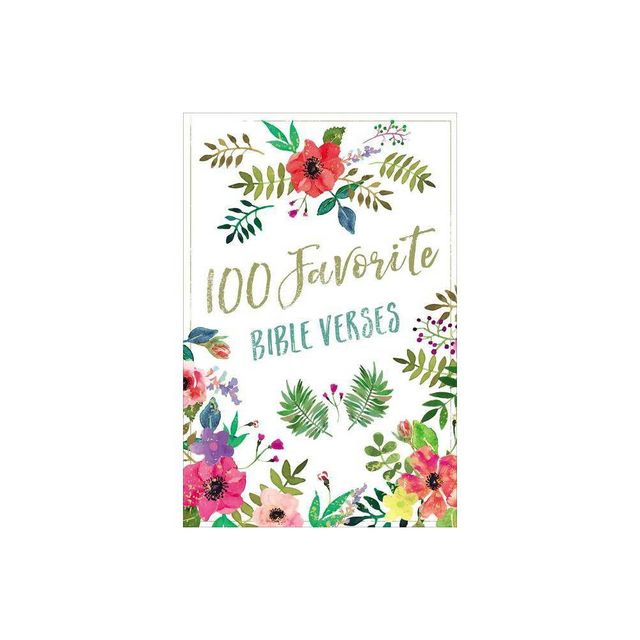 100 Favorite Bible Verses - by Thomas Nelson (Hardcover)