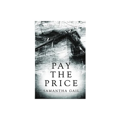 Pay the Price - Large Print by Samantha Gail (Paperback)