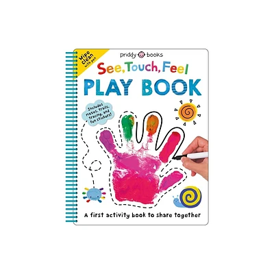 See Touch Feel: Play Book - (See, Touch, Feel) by Roger Priddy (Spiral Bound)