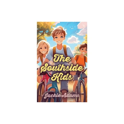 The Southside Kids - by Jackie Adams (Paperback)