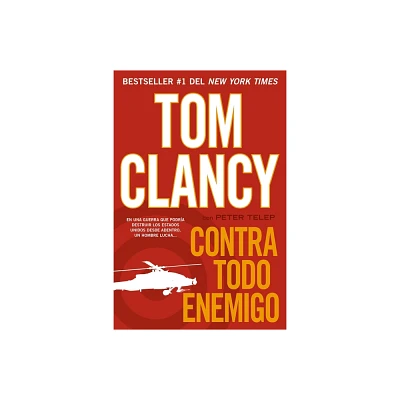 Contra todo enemigo - by Tom Clancy & Peter Telep (Paperback)