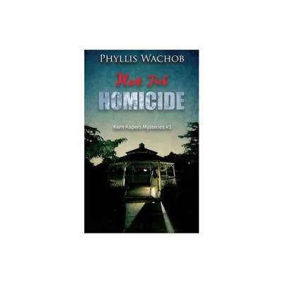 Hot Tub Homicide - by Phyllis Wachob (Paperback)