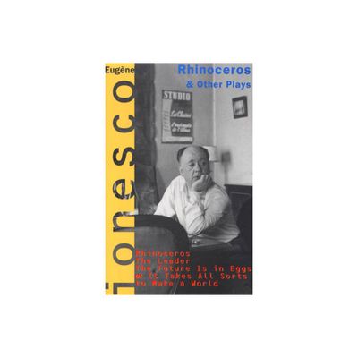 Rhinoceros and Other Plays - (Evergreen Original, E-259) by Eugene Ionesco (Paperback)