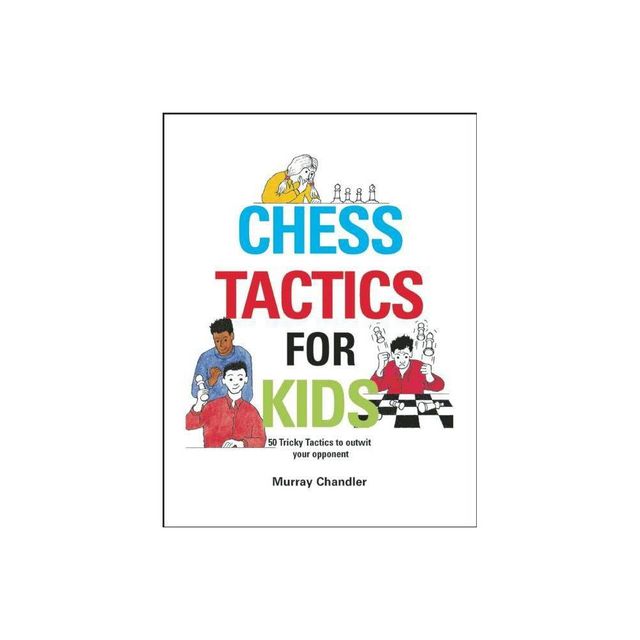 Winning Chess Tactics by Bill Robertie, Paperback