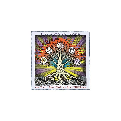 Nick Moss Band - From The Root To The Fruit (CD)