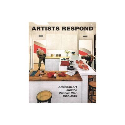 Artists Respond - by Melissa Ho & Thomas Crow & Martha Rosler & Mignon Nixon & Erica Levin & Katherine Markoski (Hardcover)