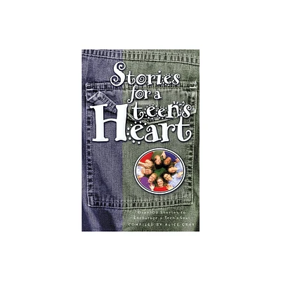 Stories for a Teens Heart - (Stories for the Heart) (Paperback)