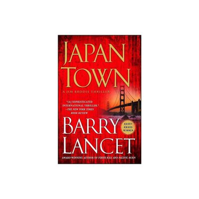 Japantown - (Jim Brodie Thriller) by Barry Lancet (Paperback)