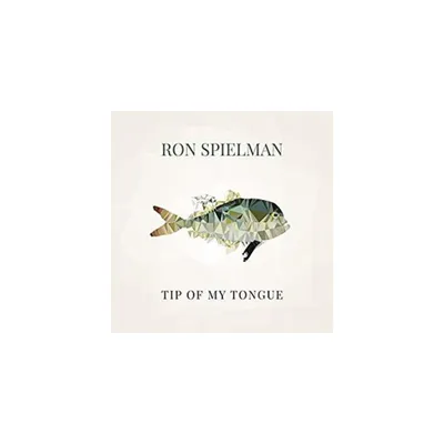 Ron Spielman - Tip Of My Tongue (CD)