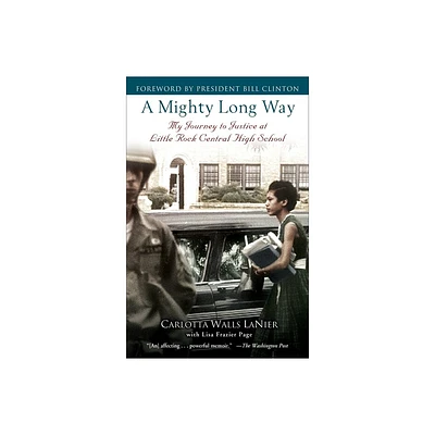 A Mighty Long Way - by Carlotta Walls Lanier & Lisa Frazier Page (Paperback)