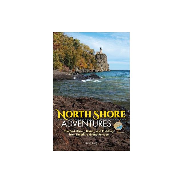 North Shore Adventures - by Katie Berg (Paperback)