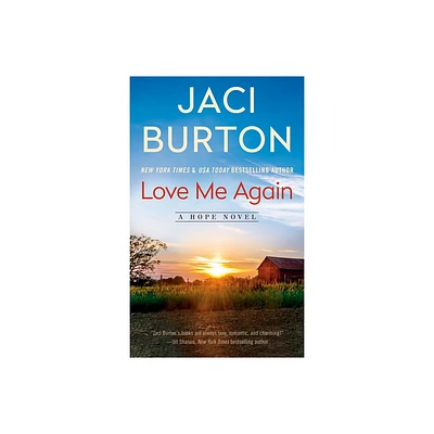 Love Me Again - (Hope Novel) by Jaci Burton (Paperback)