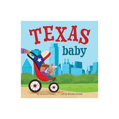 Texas Baby - (Local Baby Books) 2nd Edition by Jerome Pohlen (Board Book)