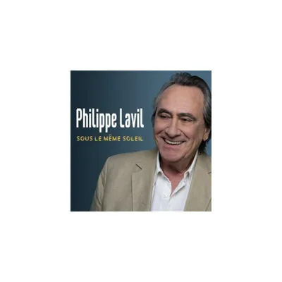 Philippe Lavil - Sous Le Meme Soliel (CD)